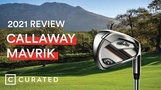 2021 Callaway Mavrik Iron Review | Curated