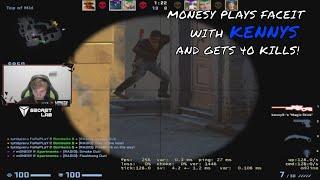 m0nesy plays faceit with kennys and gets 40 kills!