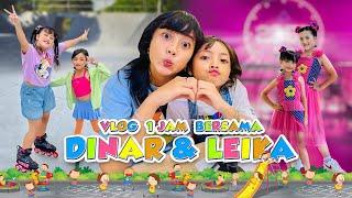 DINAR DAN LEIKA VLOG 1 JAM KOMPILASI BERMAIN BERSAMA, SERU BANGET… #viral #trending