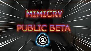 SCP:SL THE MIMICRY PUBLIC BETA IS HERE!