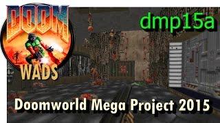 Doom wad - Doomworld Mega Project 2015 (level 10) dmp15a.wad