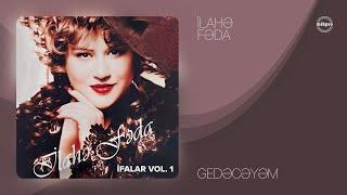 İlahə Fəda — Gedəcəyəm (Rəsmi Audio)