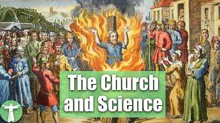 The Catholic Persecution of Science? Just a Myth