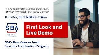 First Look & Live Demo: SBA Veteran Small Business Certification Program