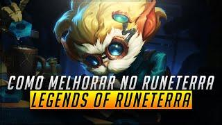 Como MELHORAR no Legends of Runeterra | Runeterra Dicas