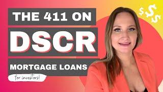 The 411 on DSCR Mortgage Loans for Investors