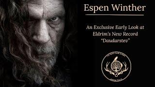 Nordic Sound Channel #34 - Espen Winther (Eldrim) / "Daudarstev" Special Preview