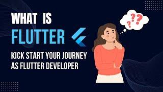 What is Flutter? Is it worth learning Flutter in 2024? The Ultimate Flutter Course 2024