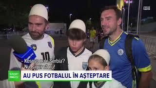 "Am vărsat sânge, iar românii ne-au insultat țara!", atacă fotbaliștii din Kosovo