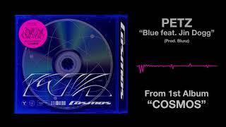 PETZ - Blue feat. Jin Dogg (Official Audio)