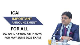 icai important announcement for all ca foundation students for june 2025 exam