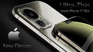 Apple iPhone 17 Slim (Ultra-Thin) — 2025 Trailer & Introduction | New iPhone 17 Pro