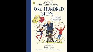 Captain Sir Tom Moore One Hundred Steps - Read by Mrs Smalley