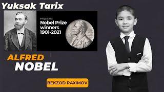 ALFRED NOBEL /@Yuksak tarix/@Bekzod Raximov