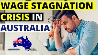 Why Your Paycheck is Not Growing in Australia: Wage Stagnation Crisis