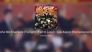 Anoche Me Enamoré (Tonight I Fell In Love) - Los Aspon (Remastered 2021)