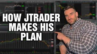 Learn how Jtrader makes his Plan !