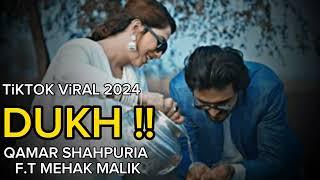 Dukh Sady Magro Nhi lahnday Qamar Shahpuria F.T Mehak Malik New Super Hit Song 2024