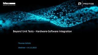 Hitex-Webinar: Beyond UnitTests - Hardware-Software-Integration Test