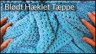 Hæklet Tæppe - Lær at hækle det blødeste tæppe