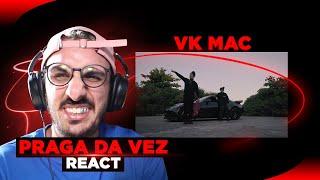 Vk Mac - Praga da Vez [React]