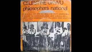 Okwukwe Na Nchekwube - Celestine Ukwu & His Philosophers National