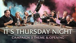 Campaign 3 Opening Title 2021 | It’s Thursday Night (Critical Role Theme)