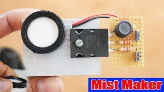 Make A Single Transistor Mist Maker Circuit | Humidifier