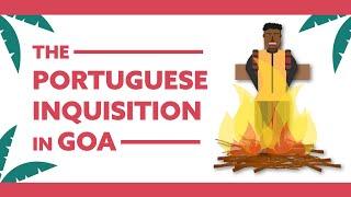 That Time the Portuguese Brought an Inquisition to India | Goan History