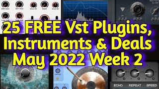 25 Best New FREE VST PLUGINS, Vst Instruments, SAMPLE PACKS & Huge Deals - MAY 2022 Week 2