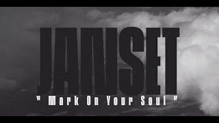 JANSET - Mark On Your Soul (Official Video)