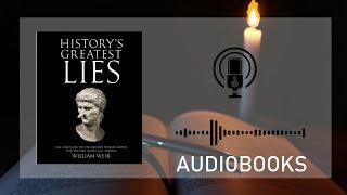 History's Greatest Lies by William Weir (Audiobook)