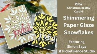 Shimmering Paper Glaze Snowflakes | Christmas in July | 2024