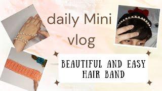 Beautiful Crochet Headband. My Mini vlog