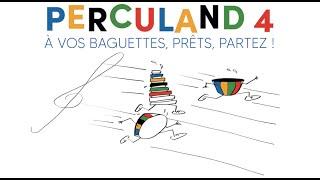 PERCULAND 4 "A vos baguettes, prêts, partez !"