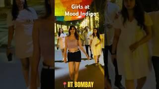 Girls at Mood Indigo IIT BOMBAY #justforfun #iitbombay #trending #shorts #viral #moodindigo #viral