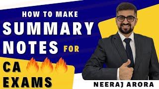 How to Make Summary Notes For CA Exams | Neeraj Arora 