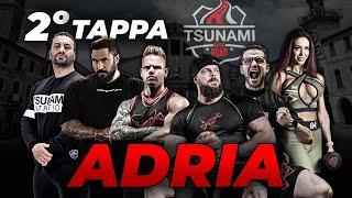 TSUNAMI ON THE ROAD - 2ª TAPPA: ADRIA