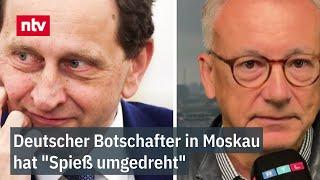 Deutscher Botschafter in Moskau hat "Spieß umgedreht" - Munz zu diplomatischem Ringen  | ntv