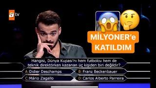 MİLYONER'E KATILDIM!