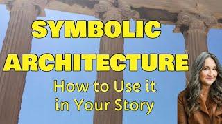 Symbolic Architecture | Literary Symbolism