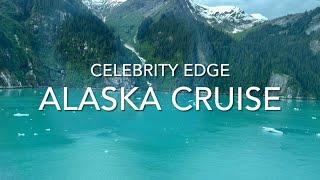 Going on the Celebrity Edge Cruise to Alaska