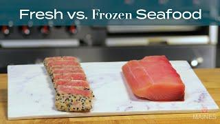 Fresh vs Frozen Seafood