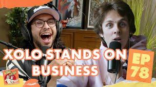 Xolo Stands on Business | Xolo Maridueña & Jacob Bertrand's Lone Lobos Podcast #78