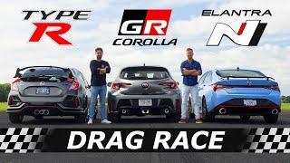 2023 Toyota GR Corolla vs Honda Civic Type R vs Hyundai Elantra N // DRAG RACE + LAP TIMES