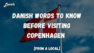 Top Danish Phrases to Know Before Visiting Copenhagen