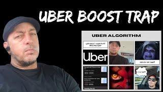 Uber Boost Trap | Uber Driver Lyft Driver