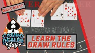 How To Play Baccarat - Learn The Draw Rules - Tips to Understand The  Game - CASINO DEALER