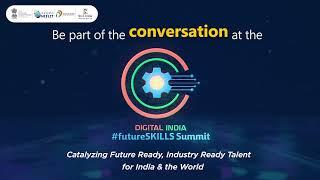 Welcome to Digital India #FuturefutureSKILLS Summit 2024