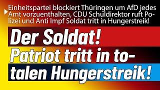 Der Soldat. Hunger Streik wegen Bratwurst Verweigerung. Zudem: Thüringen wird Fall für Verfassungsg!